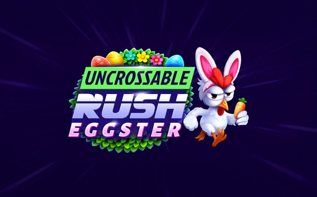 Uncrossable Rush Eggster – Tema de Páscoa e Características de Aposta Máxima €7.500